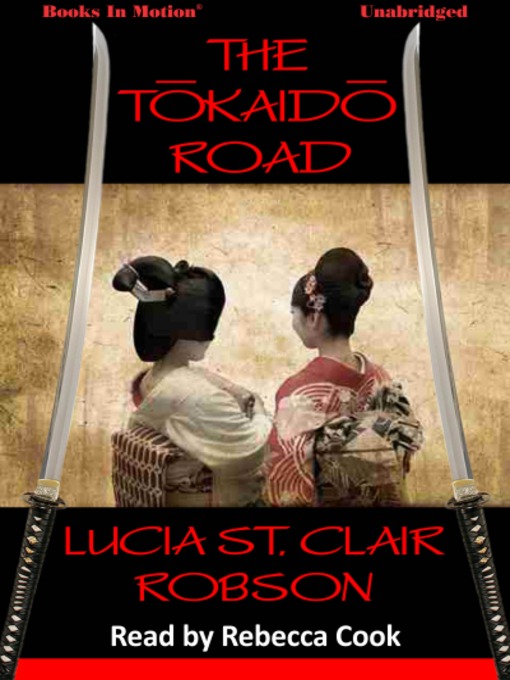 Title details for The Tokaido Road by Lucia St. Clair Robson - Available